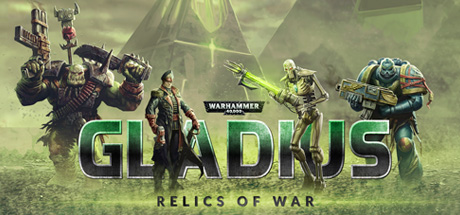 Warhammer 40.000 - Gladius - Relics of War Hileler