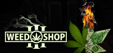 Weed Shop 3 Treinador & Truques para PC
