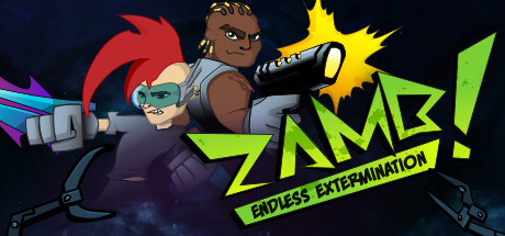 ZAMB! Endless Extermination Treinador & Truques para PC